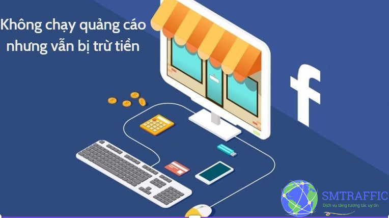 khong chay quang cao nhung van bi tru tien